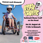 Veranstaltungsankündigung Rollstuhl Skate Treff on the Road in Bismark (Altmark) am 26. August ab 11 uhr auf dem Gelände der Bismarker Container Bau GmbH
