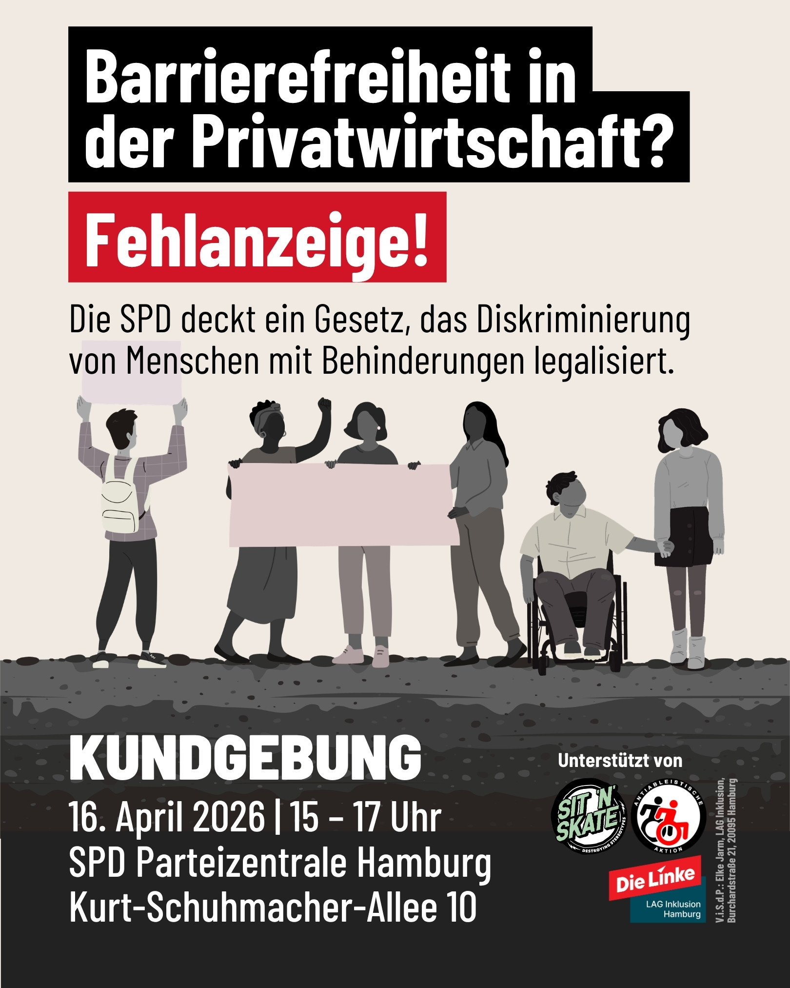 Illustration einer Demonstration mit mehreren Personen, darunter ein Rollstuhlfahrer, die Schilder halten. Text im Bild: „Barrierefreiheit in der Privatwirtschaft? Fehlanzeige! Die SPD deckt ein Gesetz, das Diskriminierung von Menschen mit Behinderungen legalisiert.“ Unten stehen die Infos zur Kundgebung am 16. April 2026, 15–17 Uhr, vor der SPD-Parteizentrale in Hamburg.